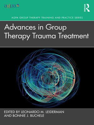 cover image of Advances in Group Therapy Trauma Treatment